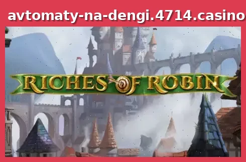Riches of Robin